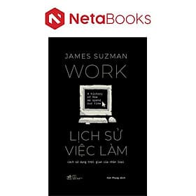 Lịch Sử Việc Làm - Nhã Nam