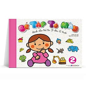 Sách Bé tập tô màu (3-6 tuổi) - Á Đông