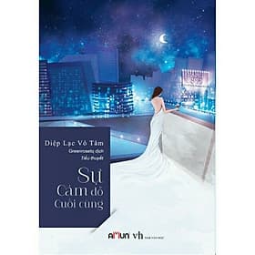 Sự Cám Dỗ Cuối Cùng - Diệp Lạc Vô Tâm - 