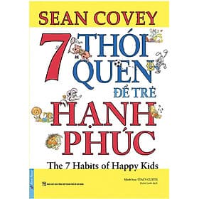 7 Thói Quen Để Trẻ Hạnh Phúc - Hạ