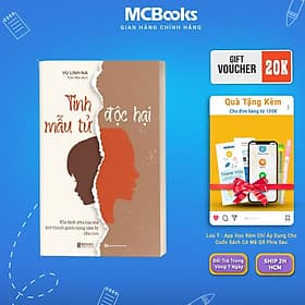 Tình Mẫu Tử Độc Hại - Khi Tình Yêu Của Mẹ Trở Thành Gánh Nặng Tâm Lý Cho Con Mcbooks - Gã