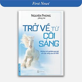 Sách Trở Về Từ Cõi Sáng - Nguyên Phong - Nguyên