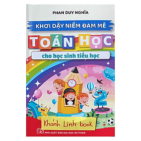 Khơi dậy niềm đam mê toán học cho học sinh tiểu học