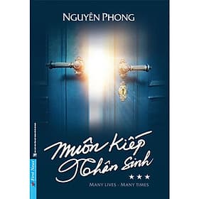 Muôn Kiếp Nhân Sinh - Phần 3 - Nhân Trí Việt