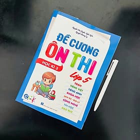 Đề Cương Ôn Thi Lớp 5 Học kì 2 - An Thi