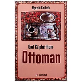 Sách Giọt Cà Phê Thơm Ottoman - Nhà xuất bản Larousse