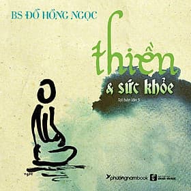 Sách Thiền Và Sức Khỏe - Phương Phương