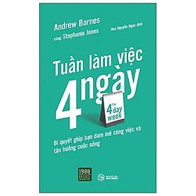 Sách The 4 Day Week - Tuần Làm Việc 4 Ngày - Lâm Tú