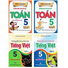Hướng Dẫn Giải Bài Tập Toán 5 + Hướng Dẫn Học Và Làm Bài Tiếng Việt 5 - Chân Trời Sáng Tạo - Combo 4 Cuốn - Hồng Ân - An Vi