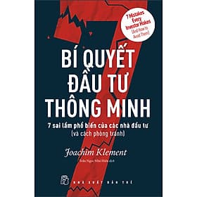 Sách Bí Quyết Đầu Tư Thông Minh - 7 Sai Lầm Phổ Biến Của Các Nhà Đầu Tư (Và Cách Phòng Tránh) - Minh Minh