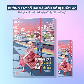 Đường Ray Số Hai Và Món Đồ Bị Thất Lạc - Lạc Thư
