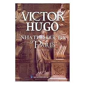 Sách Nhà Thờ Đức Bà Paris (Bìa Cứng) - Minh Minh
