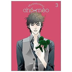 Sách Yêu Nhau Như Chó Với Mèo (Tập 3) - Nhã Nam