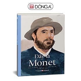 [GIẢI CỨU SÁCH] (Bìa cứng, in màu toàn bộ) ĐÂY LÀ MONET- Sara Pappworth- Đông A - Sara Pappworth
