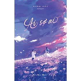 Ai Sợ Ai - Bản Thường - Quân Ước - AZ Việt Nam - Việt Thư