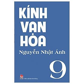 Kính Vạn Hoa - Tập 9 - Nhà xuất bản Larousse