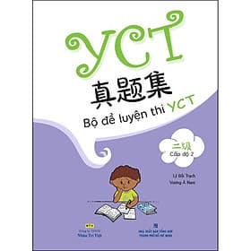 Sách Bộ Đề Luyện Thi YCT - Cấp Độ 2 (Quét Mã QR Để Nghe File Mp3) - Trí