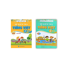 Combo Đề Kiểm Tra Tiếng Việt 2 - Học Kì 1 + 2 ( cánh diều ) - An Vi