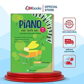 Piano Cho Thiếu Nhi - Tuyển Tập 220 Tiểu Phẩm Nổi Tiếng - Phần 3 của Lê Dũng (Kèm File Audio)- 2HBooks - 