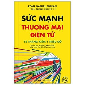 Sức Mạnh Thương Mại Điện Tử - 12 Tháng Kiếm 1 Triệu Đô - Thương Thương