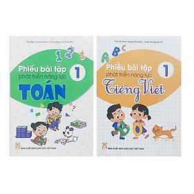 Combo Phiếu bài tập phát triển năng lực Toán - Tiếng Việt Lớp 1 - Việt An