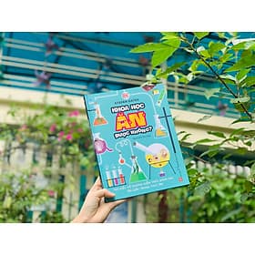 Sách Khoa học ăn được không?( Giúp trẻ yêu thích đồ ăn/ Tặng kèm Quy tắc an toàn cho bé yêu) - Quý Somsen
