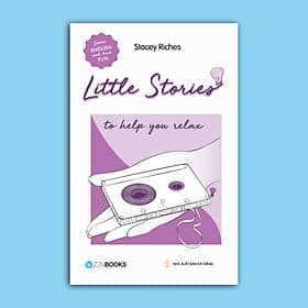 Little Stories – To Help You Relax - Saigon Books