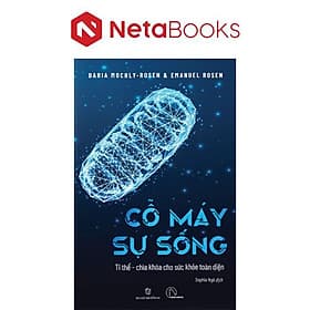 Cỗ Máy Sự Sống - Ti Thể - Chìa Khóa Cho Sức Khỏe Toàn Diện - Khoa