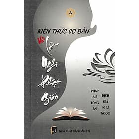 Kiến Thức Cơ Bản Về Lễ Nghi Phật Giáo - VN - Công ty TNHH Văn hóa Vĩnh Nghiêm