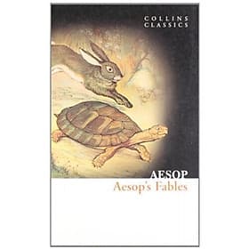 Aesop's Fables. (Collins Classics) - Phương Phương
