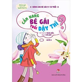 Cẩm Nang Bé Gái Tuổi Dậy Thì - Quyển 2 - Gã