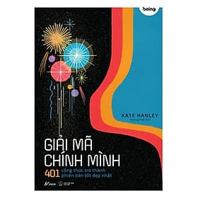 Sách Giải Mã Chính Mình – 401 Công Thức Trở Thành Phiên Bản Tốt Đẹp Nhất - Skybooks - BẢN QUYỀN - Minh