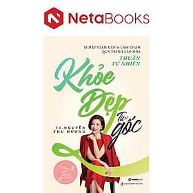 Khỏe Đẹp Từ Gốc - Saigon Books