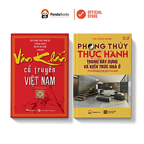 Sách Combo 2 cuốn Văn khấn cổ truyền Việt Nam + Phong thủy thực hành trong xây dựng và kiến trúc nhà ở - Vân Phong