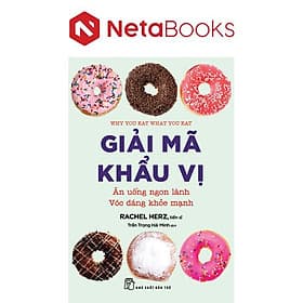 Giải Mã Khẩu Vị - Ăn Uống Ngon Lành - Vóc Dáng Khỏe Mạnh - An Lan