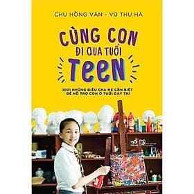 Cùng Con Đi Qua Tuổi Teen - Di Di