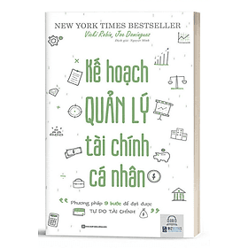 Sách Kế Hoạch Quản Lý Tài Chính Cá Nhân: Phương Pháp 9 Bước Để Đạt Được Tự Do Tài Chính - MCBOOKS - BẢN QUYỀN - Phương Ly