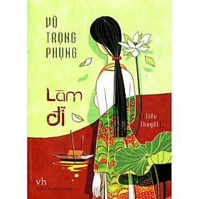Tiểu Thuyết - Làm Đĩ ( Vũ Trọng Phụng) - Bản Quyền - Di Di