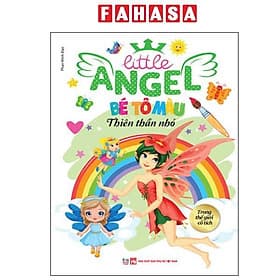 Litte Angel - Bé Tô Màu Thiên Thần Nhỏ - Trong Thế Giới Cổ Tích - Việt Thư