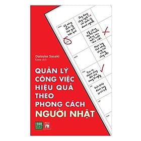 Sách Kỹ Năng Làm Việc Hay Và Hiệu Quả: Quản Lý Công Việc Hiệu Quả Theo Phong Cách Người Nhật - Theo Theobald