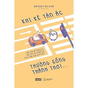 Khi Kẻ Tàn Ác Thường Sống Thảnh Thơi - Bom-ssok & Seo Je-hak - AZ Việt Nam
