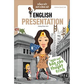 Sách Sống Sót Nơi Công Sở: English Presentation - "Ngôi Sao" Báo Cáo Và Thuyết Trình - Trí