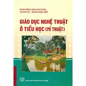 Giáo Dục Nghệ Thuật Ở Tiểu Học (Mỹ Thuật) - Đại sư Jetsunma Palmo