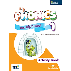 My Phonics 1 The Alphabet Activity Book (Int) With Crossplatform Application - ED