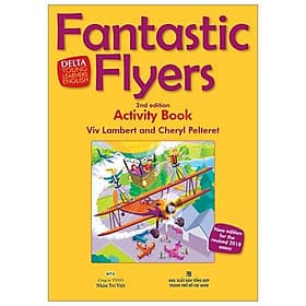 Sách Fantastic Flyers 2nd Edition - Activity's Book (Kèm CD Hoặc File MP3) - ED