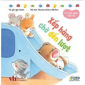 Xếp hàng chờ đến lượt - Tủ sách Ehon cho bé - ED