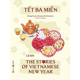 Sách Tết 3 Miền - The Stories of Vietnamese New Year - Thái Vi