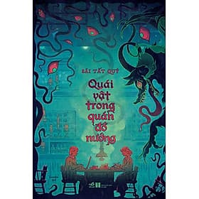 Quái Vật Trong Quán Đồ Nướng _NN - Nhã Nam
