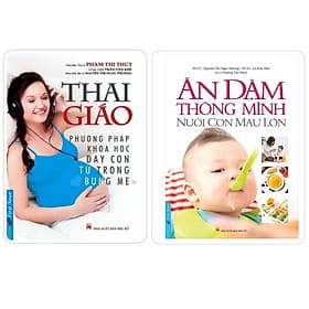 Combo Thai Giáo Phương Pháp Khoa Học Dạy Con Từ Trong Bụng Mẹ + Ăn Dặm Thông Minh - Bản Quyền - Minh Thông