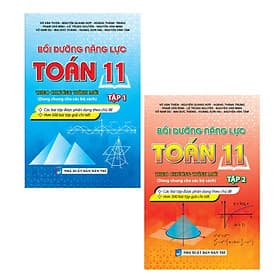 Bồi Dưỡng Năng Lực Toán 11 Theo Chương Trình Mới (Tập 1+Tập 2) - Theo Theobald